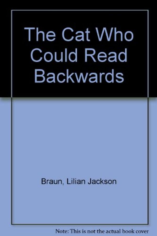 Cover Art for 9780753159255, The Cat Who Could Read Backwards by Lilian Jackson Braun