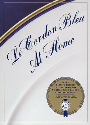 Cover Art for 9780688097509, Le Cordon Bleu at Home by Le Cordon Bleu
