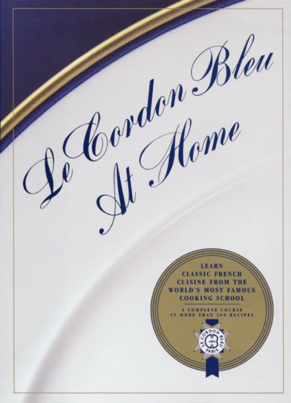 Cover Art for 9780688097509, Le Cordon Bleu at Home by Le Cordon Bleu