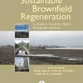 Cover Art for 9780470691403, Sustainable Brownfield Regeneration by Tim Dixon