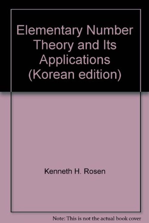 Cover Art for 9788945045218, Elementary Number Theory and Its Applications (Korean edition) by Kenneth H. Rosen