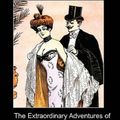 Cover Art for 9781105683466, The Extraordinary Adventures of Arsene Lupin - Gentleman Burglar by Maurice Leblanc