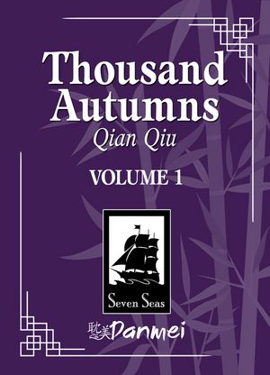 Cover Art for 9781638589327, Thousand Autumns: Qian Qiu (Novel) Vol. 1 by Meng Xi Shi