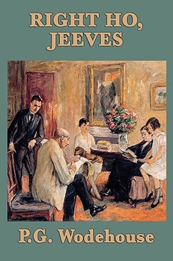 Cover Art for 9781604598407, Right Ho, Jeeves by P. G. Wodehouse