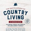 Cover Art for B07QXG7266, The Encyclopedia of Country Living, 50th Anniversary Edition: The Original Manual for Living off the Land & Doing It Yourself by Carla Emery