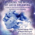 Cover Art for B07TDV6NRV, Exploring the World of Lucid Dreaming by Stephen LaBerge