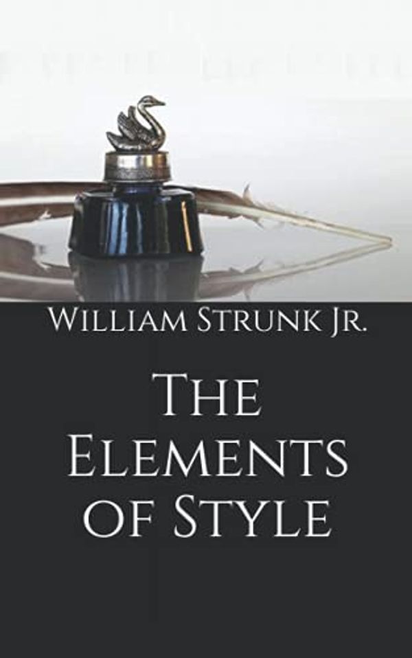 Cover Art for 9798511523460, The Elements of Style by William Strunk, Jr.