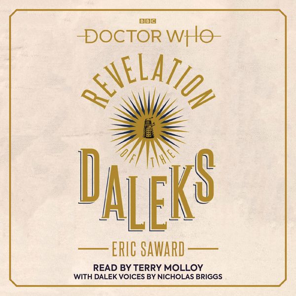 Cover Art for 9781787537521, Doctor Who: Revelation of the Daleks: 6th Doctor Novelisation by Eric Saward