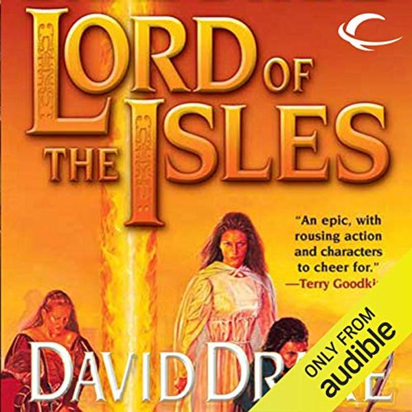 Cover Art for B00PUTWVJO, Lord of the Isles: Lord of the Isles, Book 1 by David Drake