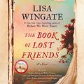 Cover Art for 9780593213254, The Book of Lost Friends by Lisa Wingate