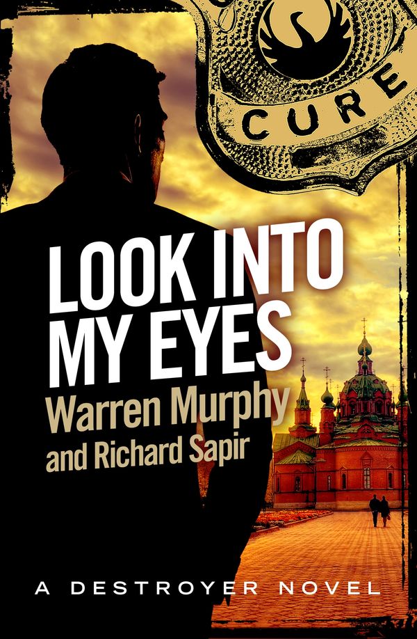 Cover Art for 9780751559095, Look Into My Eyes: Number 67 in Series by Warren Murphy