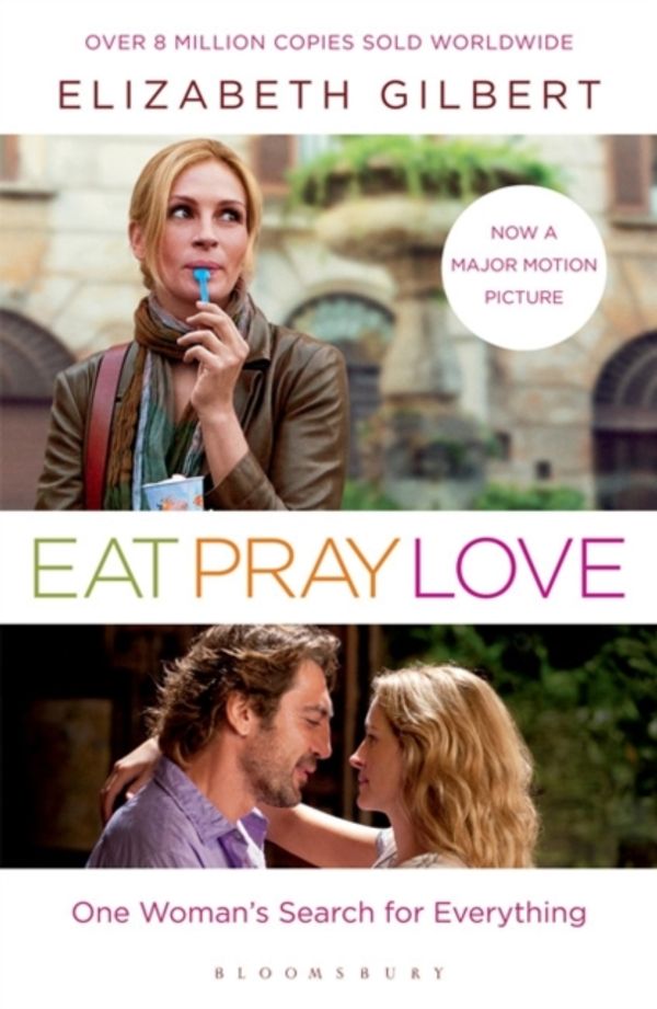 Cover Art for 9781408809365, Eat, Pray, Love by Elizabeth Gilbert