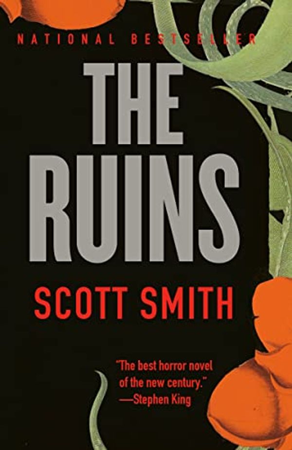 Cover Art for B000JMKNOW, The Ruins by Scott Smith