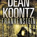 Cover Art for 9780440422877, Dean Koontz's Frankenstein by Dean R. Koontz