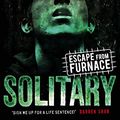 Cover Art for B004AP9LV0, Escape from Furnace 2: Solitary by Alexander Gordon Smith