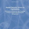 Cover Art for 9781032057354, Applied Behavior Science in Organizations by Ramona Houmanfar, Mitch Fryling, Mark P. Alavosius