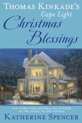 Cover Art for 9780451489173, Thomas Kinkade’s Cape Light: Christmas Blessings by Katherine Spencer