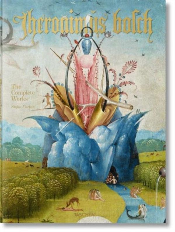 Cover Art for 9783836538350, Hieronymus Bosch. the Complete Works by Stefan Fischer