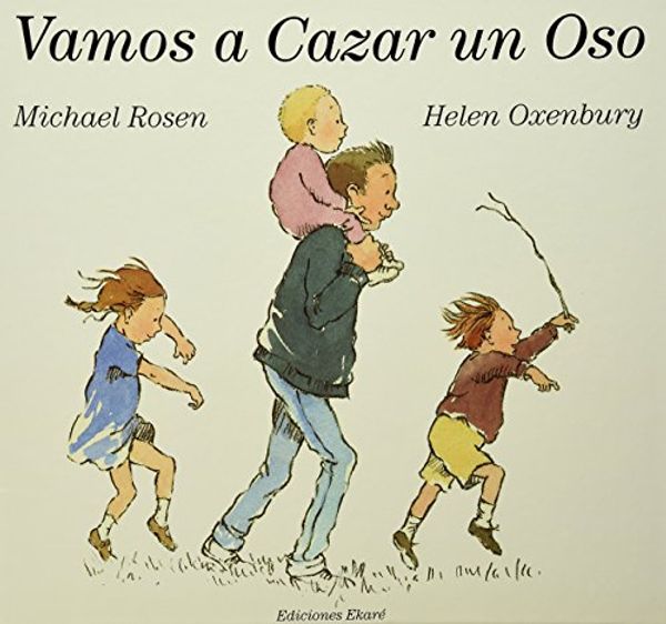 Cover Art for 9789802571079, Vamos a Cazar Un Oso by Michael Rosen