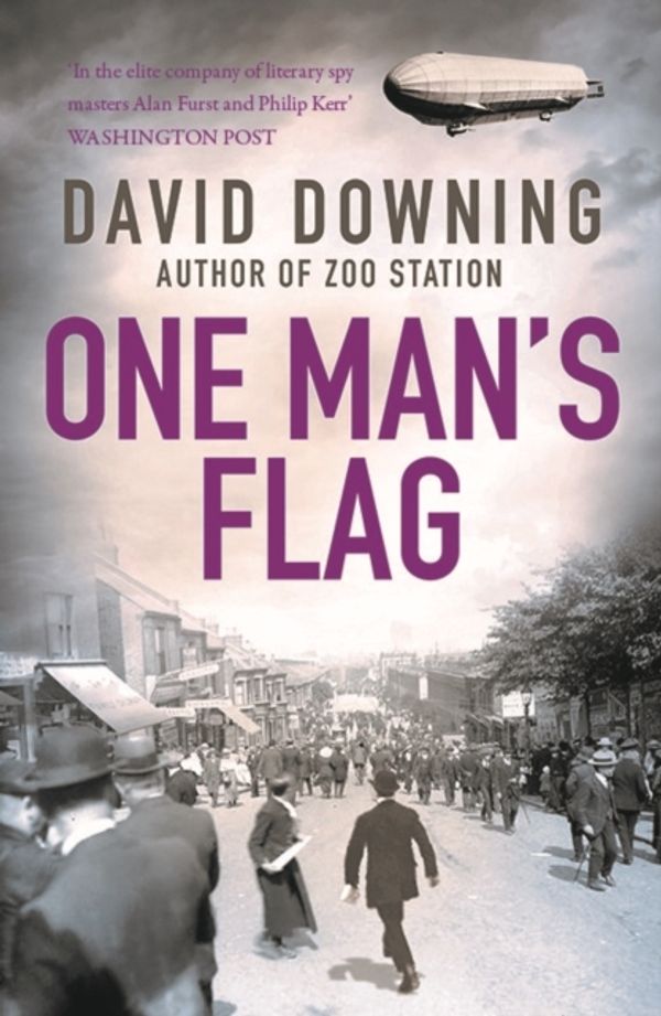 Cover Art for 9781908699787, One Man's Flag by David Downing