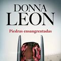 Cover Art for 9788432217739, Piedras ensangrentadas by Donna Leon