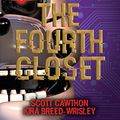 Cover Art for B0756LJTXH, The Fourth Closet (Five Nights at Freddy's) by Scott Cawthon, Breed-Wrisley, Kira