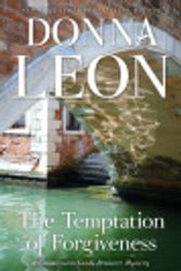 Cover Art for 9780802165619, The Temptation of Forgiveness by Donna Leon