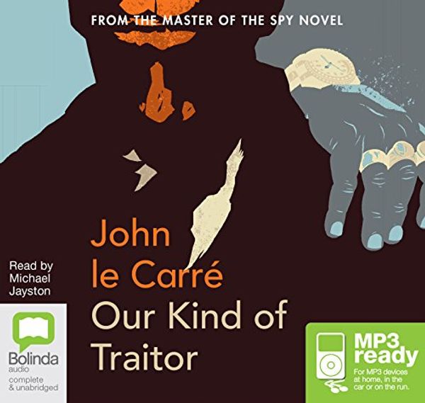 Cover Art for 9781486233533, Our Kind of Traitor by John le Carré