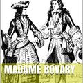 Cover Art for B08FQ1NFQQ, Madame Bovary by Gustave Flaubert