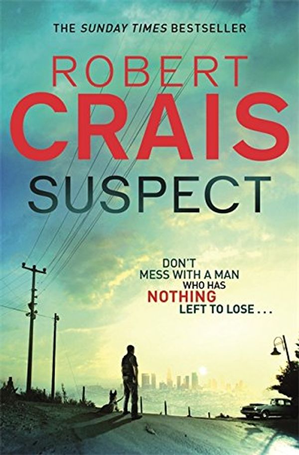 Cover Art for 9781409127703, Suspect by Robert Crais
