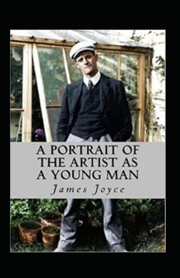 Cover Art for 9798832277936, A Portrait of the Artist as a Young Man( Illustrated Edition) by James Joyce