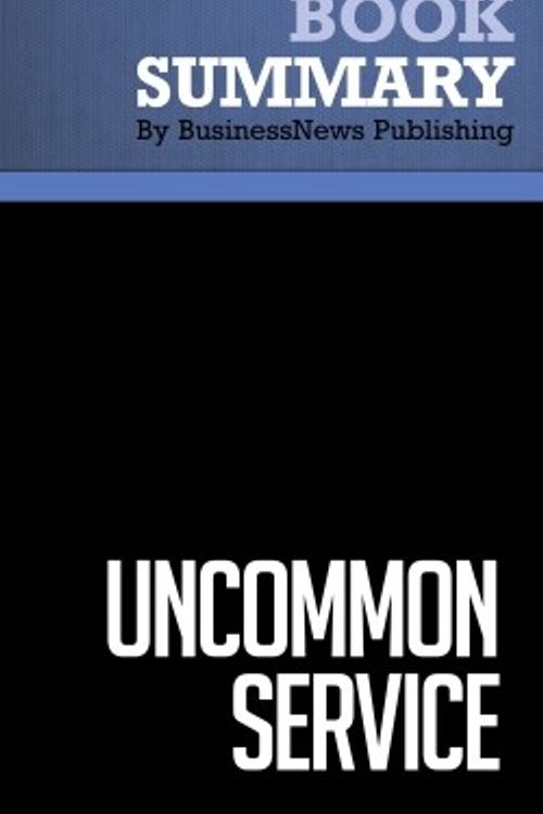 Cover Art for 9782511018767, Summary: Uncommon Service by BusinessNews Publishing