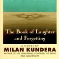 Cover Art for 9780060997014, The Book of Laughter and Forgetting by Milan Kundera