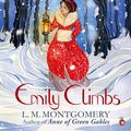 Cover Art for 9781844089895, Emily Climbs: A Virago Modern Classic by L. M. Montgomery