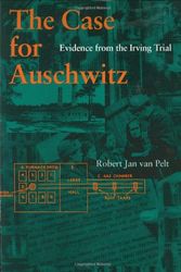Cover Art for 9780253340160, The Case for Auschwitz by Robert Jan Van Pelt
