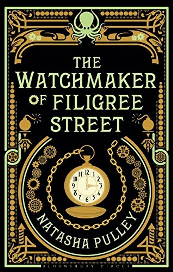 Cover Art for 9781408854297, The Watchmaker of Filigree Street by Natasha Pulley