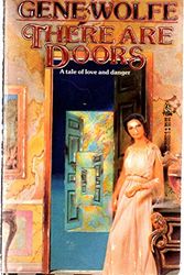Cover Art for 9780812503012, There are Doors by Gene Wolfe