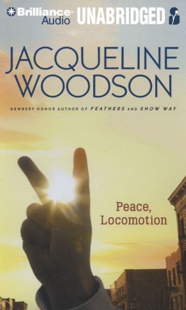 Cover Art for 9781423398004, Peace, Locomotion by Jacqueline Woodson