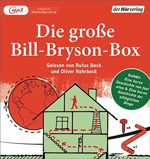 Cover Art for 9783844538489, Die große Bill-Bryson-Box: Eine kurze Geschichte von fast allem - Eine kurze Geschichte der alltäglichen Dinge by 