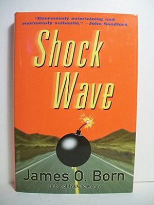 Cover Art for 9780399152634, Shock Wave by James O. Born