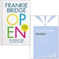 Cover Art for 9789123971886, OPEN: Why asking for help can save your life By Frankie Bridge & Overcoming Anxiety By Helen Kennerley 2 Books Collection Set by Frankie Bridge, Helen Kennerley