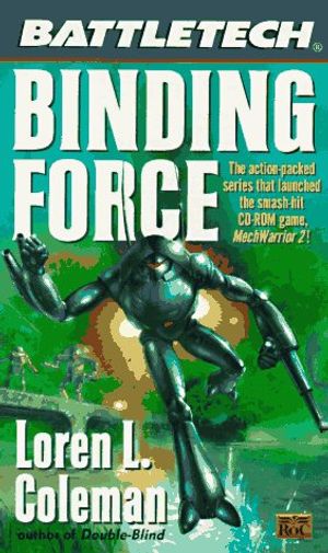 Cover Art for 9780451456045, Battletech 32: Binding Force by Loren Coleman