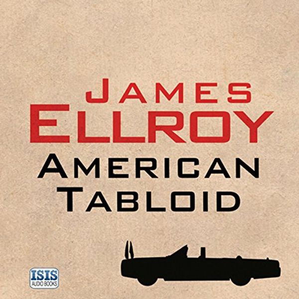 Cover Art for B00Z7MDUFS, American Tabloid by James Ellroy