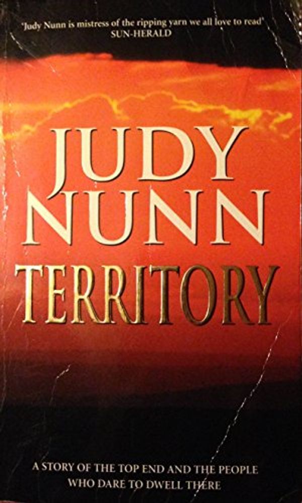 Cover Art for 9781740511919, Territory by Judy Nunn