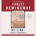 Cover Art for 9780743561990, Byline: Ernest Hemingway by Ernest Hemingway