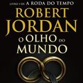 Cover Art for 9788580573619, Olho do Mundo (Col. : A Roda do Tempo) - Vol. 1 (Em Portugues do Brasil) by Robert Jordan