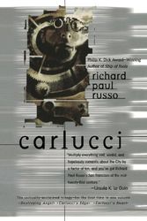 Cover Art for 9780441010547, Carlucci 3-in1 by Richard Paul Russo