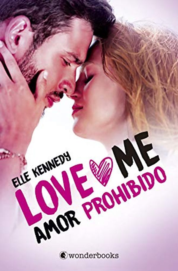 Cover Art for B08NJW8KH7, Amor prohibido: (Serie Love Me 1) (Spanish Edition) by Elle Kennedy
