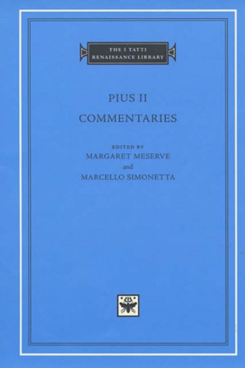 Cover Art for 9780674011649, Commentaries, Volume 1: Books I-II by Pius II