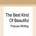 Cover Art for 9780369329561, The Best Kind of Beautiful by Frances Whiting